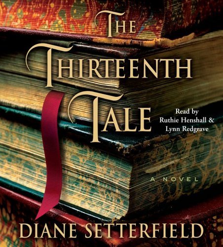 Diane Setterfield/The Thirteenth Tale