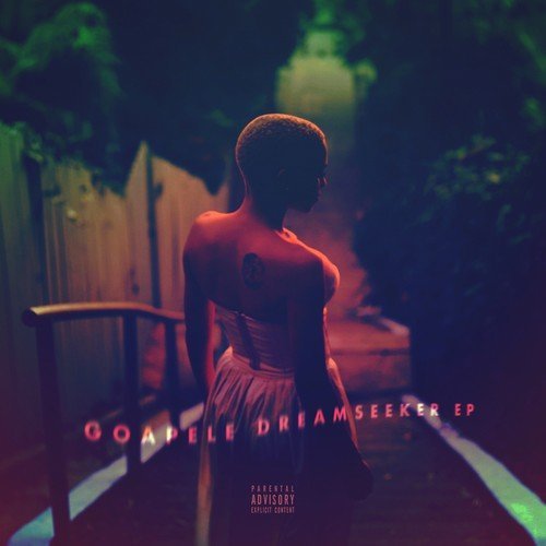 Goapele/Dreamseeker@Explicit Version