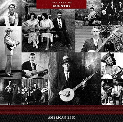 American Epic: The Best of Country/American Epic: The Best of Country