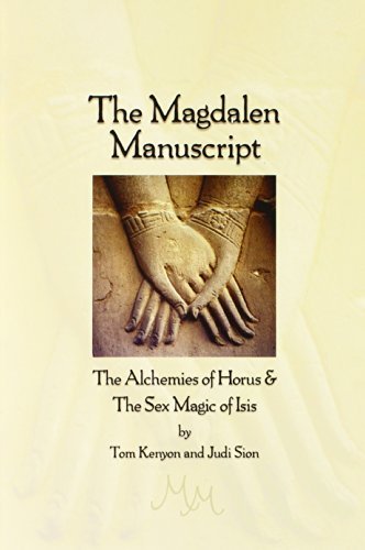 Tom Kenyon Judi Sion The Magdalen Manuscript The Alchemies Of Horus & 