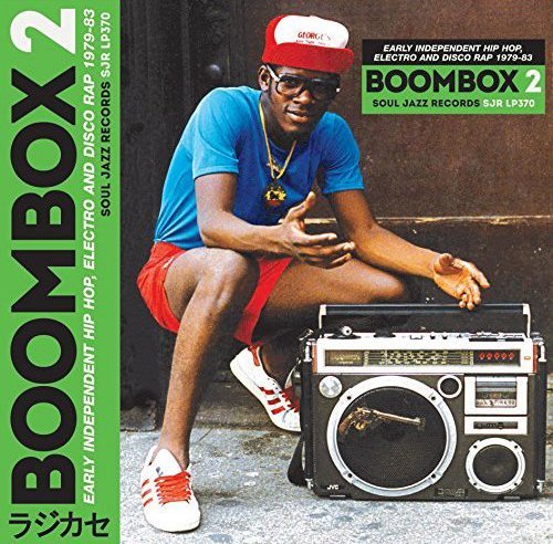 Soul Jazz Records presents/BOOMBOX 2: Early Independent Hip Hop, Electro & Disco Rap 1979-83@2XCD