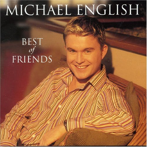 Michael English/Best Of Friends