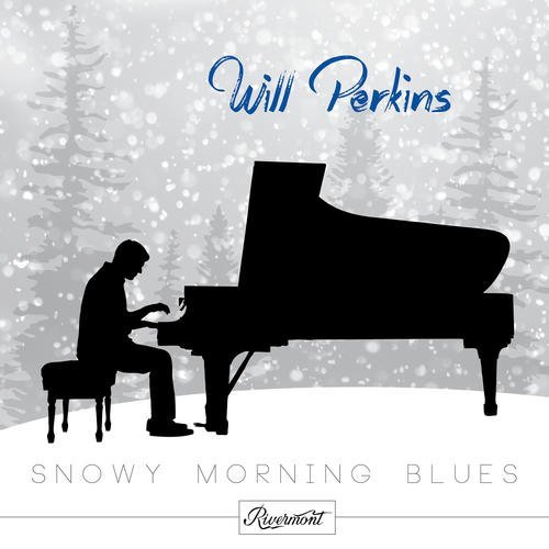 Will Perkins/Snowy Morning Blues