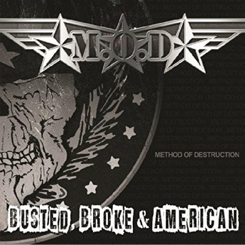 M.O.D./Busted Broke & American@Import-Gbr
