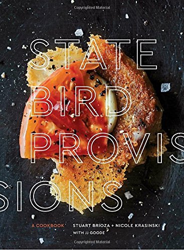 Stuart Brioza/State Bird Provisions@ A Cookbook
