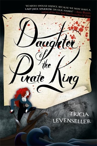 Tricia Levenseller/Daughter of the Pirate King