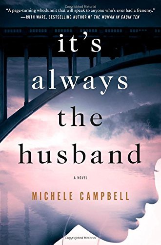 Michele Campbell/It's Always the Husband