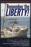 Ernest A. Gallo Remember The Liberty! Almost Sunk By Treason On The High Seas 