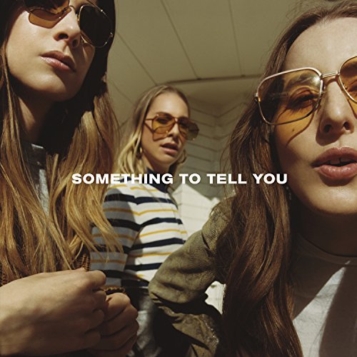 HAIM/Something To Tell You@2 LPs, 140 Gram, Standard Sleeve Jacket, w/ DL Insert