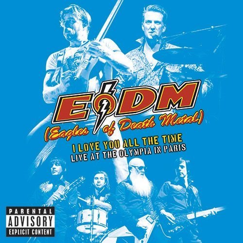 Eagles Of Death Metal/I Love You All The Time: Live At The Olympia In Paris@2 CD