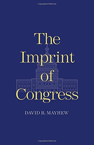 David R. Mayhew The Imprint Of Congress 