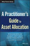 William Kinlaw A Practitioner's Guide To Asset Allocation 
