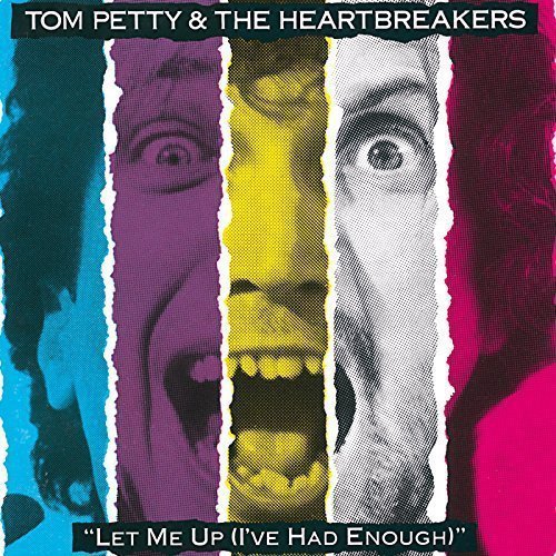 Tom Petty & The Heartbreakers/Let Me Up (I've Had Enough)
