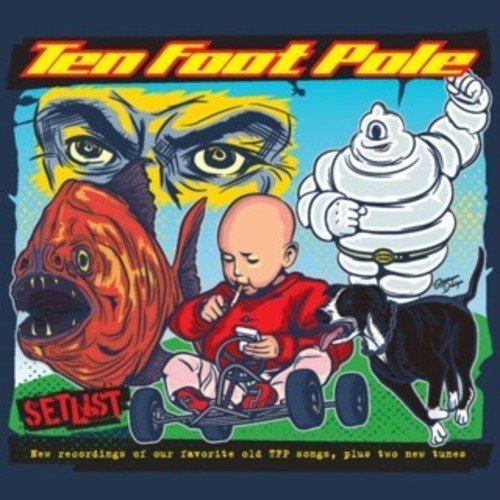 Ten Foot Pole/Setlist@Explicit Version