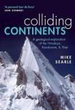Mike Searle Colliding Continents A Geological Exploration Of The Himalaya Karakor 