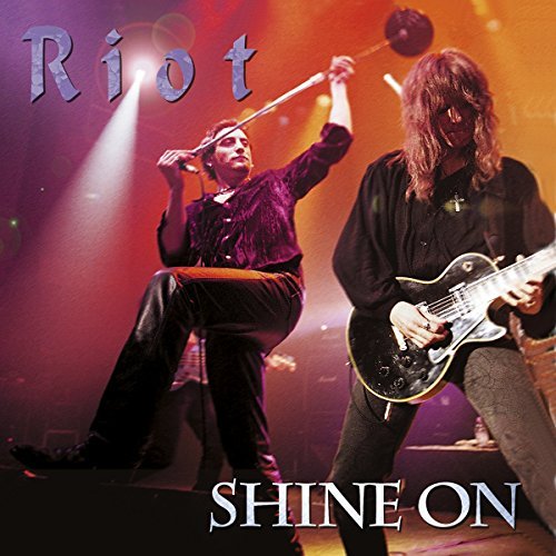 Riot/Shine On