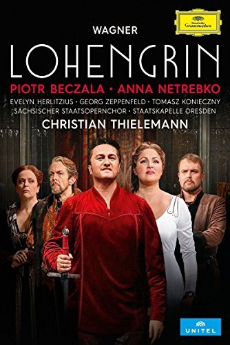 Wagner Beczala Netrebko Lohengrin Wwv 75 