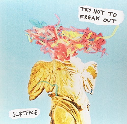 Slotface/Try Not To Freak Out@Import-Gbr