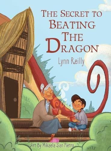 Lynn Reilly The Secret To Beating The Dragon 