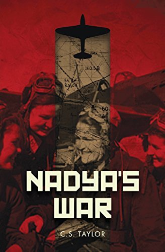 C. S. Taylor Nadya's War 
