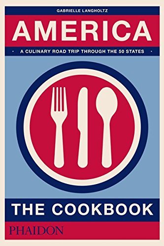 Gabrielle Langholtz America The Cookbook 