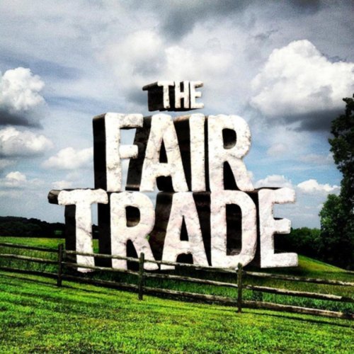 Fair Trade/The Fair Trade