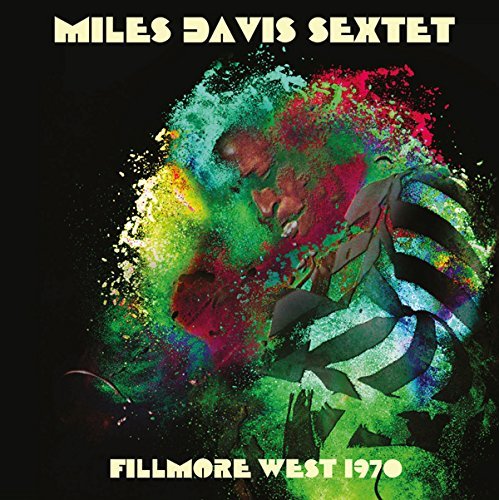 Miles Davis Sextet/Fillmore West 1970