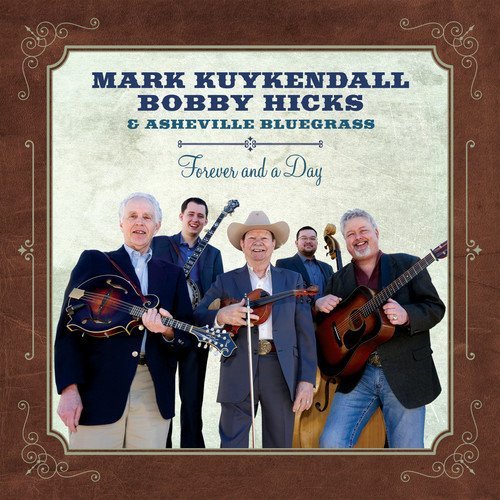 Kuykendall,Mark / Hicks,Bobby/Forever & A Day