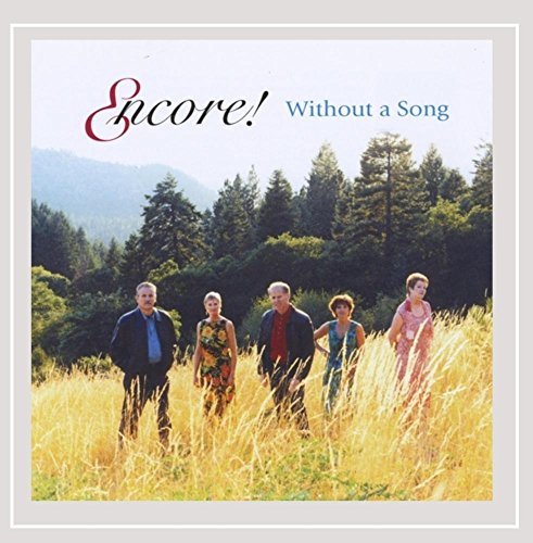 Encore Without A Song 