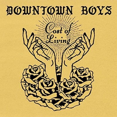 Downtown Boys/Cost Of Living