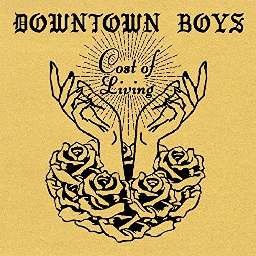Downtown Boys/Cost of Living