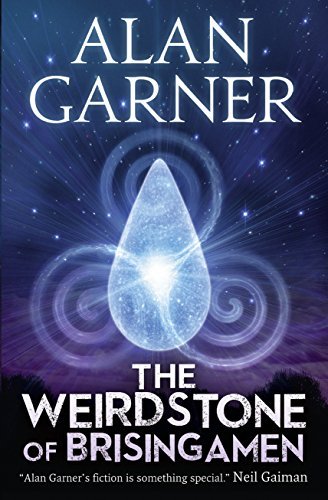 Alan Garner The Weirdstone Of Brisingamen 