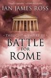 Ian James Ross Battle For Rome 