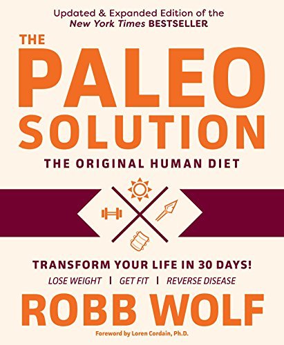 Robb Wolf The Paleo Solution 1 The Original Human Diet 