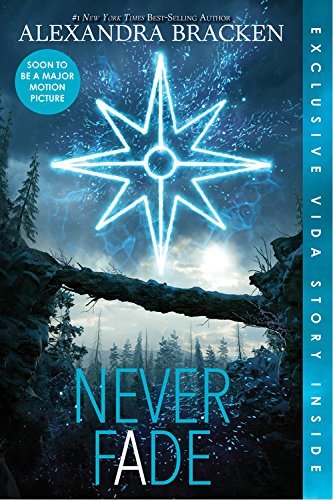 Alexandra Bracken/Never Fade@Darkest Minds Book 2@With Bonus Content