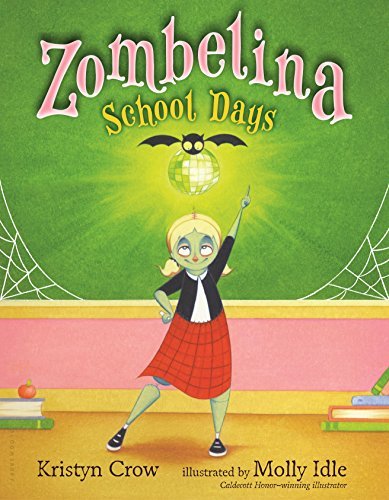 Kristyn Crow Zombelina School Days 