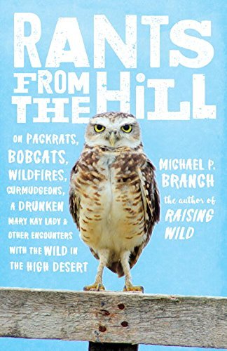 Michael P. Branch/Rants from the Hill