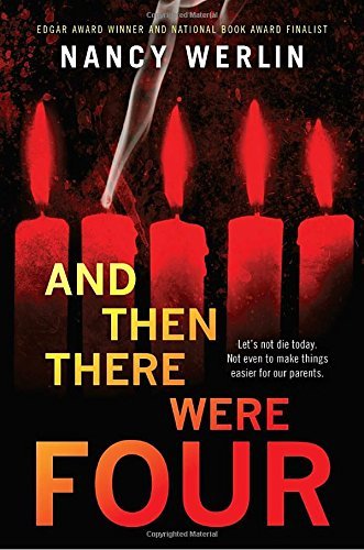 Nancy Werlin/And Then There Were Four