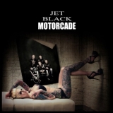 Jet Black Motorcade Jet Black Motorcade 