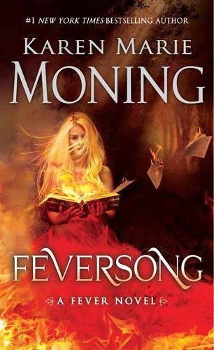 Karen Marie Moning/Feversong@A Fever Novel