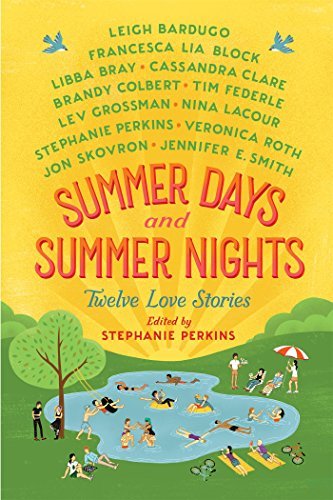 Stephanie Perkins/Summer Days and Summer Nights@Twelve Love Stories