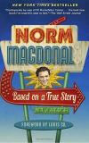 Norm Macdonald Based On A True Story Not A Memoir 