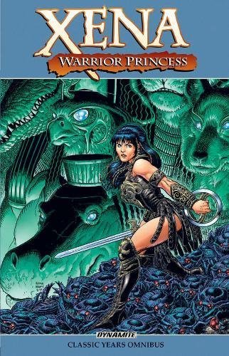 John Wagner Xena Warrior Princess The Classic Years Omnibus 