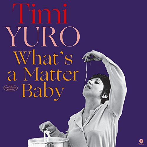 Timi Yuro/What's A Matter Baby + 2 Bonus Tracks