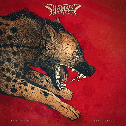 Shaman's Harvest/Red Hands Black Deeds