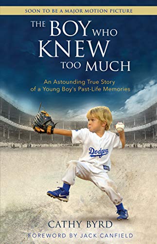 Cathy Byrd/The Boy Who Knew Too Much@An Astounding True Story of a Young Boy's Past-Li