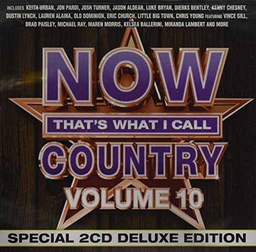 NOW That’s What I Call Country/NOW That’s What I Call Country Vol.10 [Deluxe Edition]@2 CD