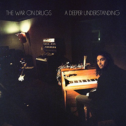 The War On Drugs/A Deeper Understanding