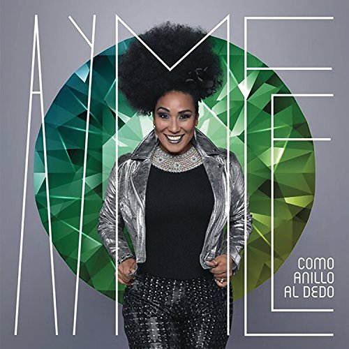 Aymee Nuviola/Como Anillo Al Dedo