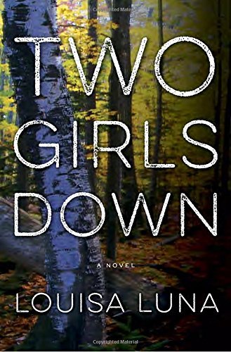 Louisa Luna/Two Girls Down